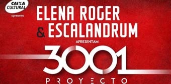 Elena Roger & Escalandrum